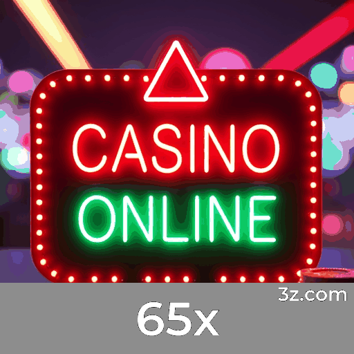 65x: O Melhor em Cassino e Apostas Online